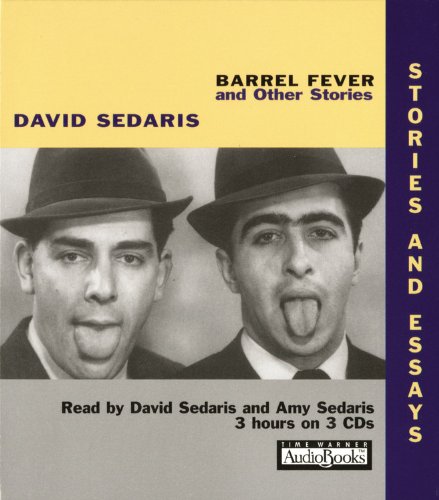 Barrel Fever and Other Stories by David Sedaris