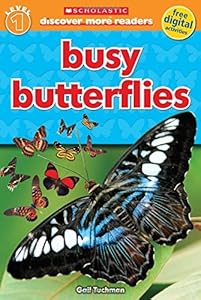 Scholastic Discover More Reader Level 1: Busy Butterflies