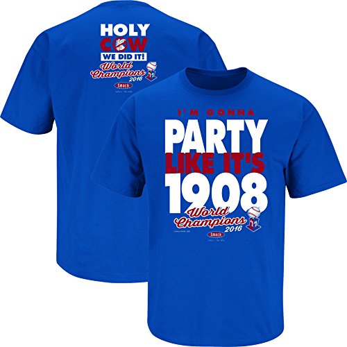 Chicago Baseball Fans. I'm Gonna Party Like It's 1908 Champions Adult & Youth T-Shirt (Sm-5X)