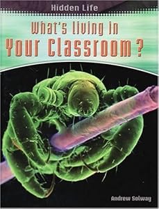 What's Living in Your Classroom