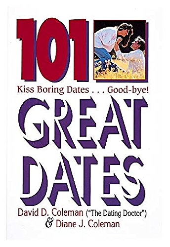 101 Great Dates by David Coleman