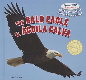 The Bald Eagle / El aguila calva