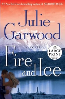 Fire and Ice (Random House Large Print (Cloth/Paper))