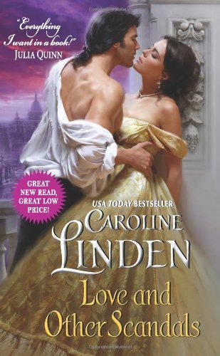 Love and Other Scandals by Caroline Linden