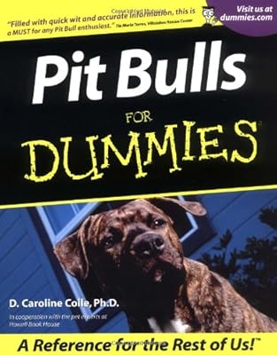 Pit Bulls For Dummies