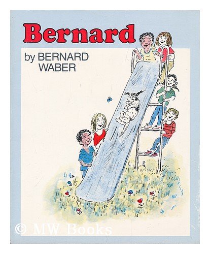 Bernard by Bernard Waber