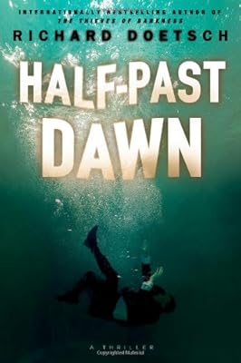 Half-Past Dawn: A Thriller