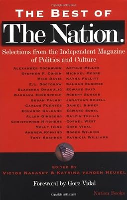 The Best of the Nation: Selections from the Independent Magazine of Politics and Culture