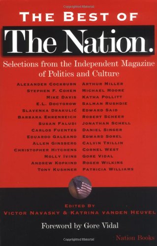The Best of the Nation: Selections from the Independent Magazine of Politics and Culture by Katrina Vanden Heuvel