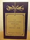 La Litterature morale au moyen Age (französischsprachig)