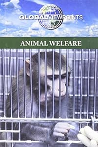 Animal Welfare (Global Viewpoints)