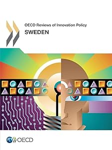 OECD Reviews Of Innovation Policy: Sweden 2012 by Organization for Economic Cooperation and Development
