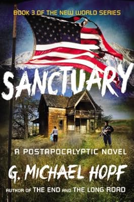Sanctuary: A Postapocalyptic Novel
