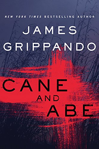 Cane and Abe by James Grippando