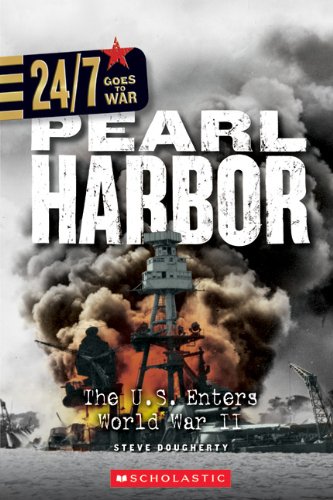 Pearl Harbor: The U.S. Enters World War II by Steve Dougherty