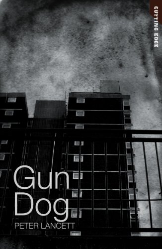 Gun Dog (Cutting Edge) by Peter Lancett