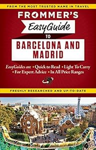 Frommer's EasyGuide to Barcelona and Madrid
