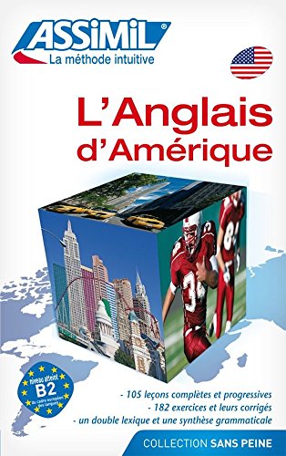 Assimil Language Courses : L'Americain sans Peine (American English for French speakers) - book only (English and French Edition) by Assimil