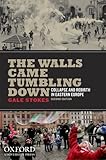 Gale Stokes, "The Walls Came Tumbling Down" (Oxford UP, 2011)