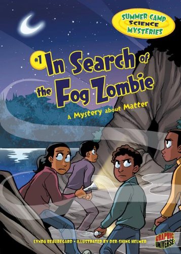 In Search of the Fog Zombie: A Mystery About Matter by Lynda Beauregard