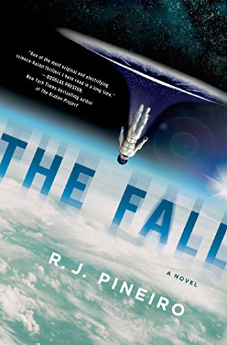 The Fall: A Novel by R. J. Pineiro
