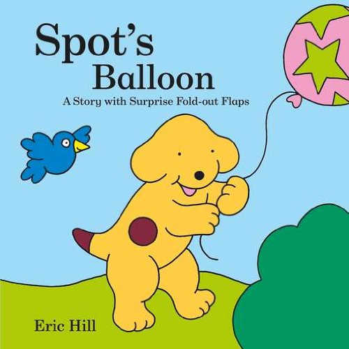 Spot's Balloon by Eric Hill