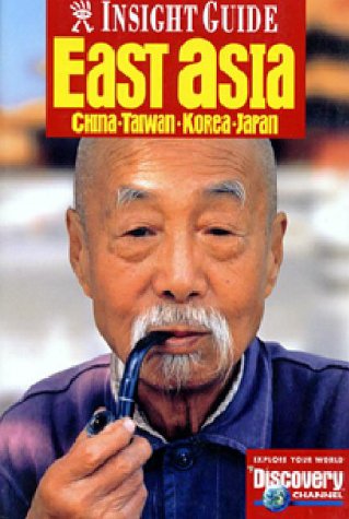 East Asia (Insight Guide East Asia) by Insight Guides