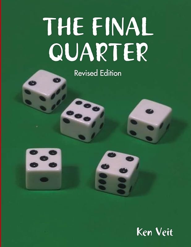 THE FINAL QUARTER by Ken Veit