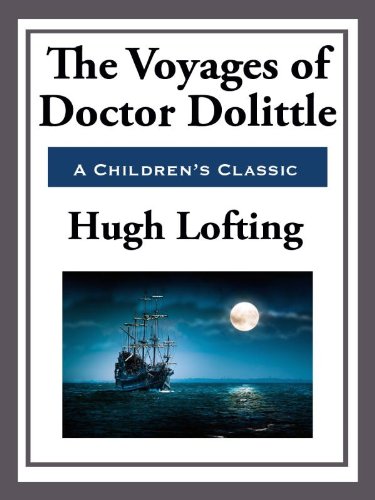 The Voyages of Doctor Doolittle by Hugh Lofting