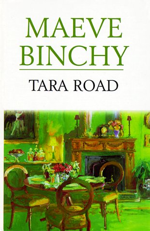 Tara Road by Maeve Binchy