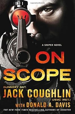 On Scope: A Sniper Novel
