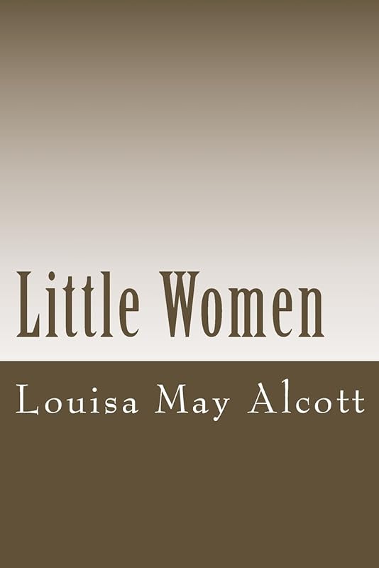 Little Women by Louisa May Alcott