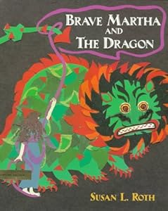 Brave Martha and the Dragon