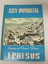 City Immortal, Ephesus : Ephesus in Periad Roman