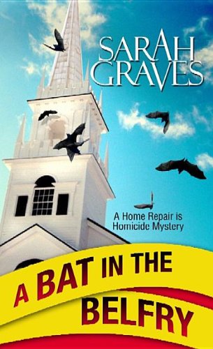 A Bat in the Belfry by Sarah Graves