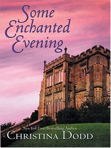 Some Enchanted Evening by Christina Dodd