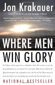 Where Men Win Glory: The Odyssey of Pat Tillman