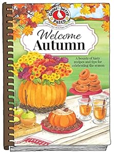 Welcome Autumn (Seasonal Cookbook Collection) by Gooseberry Patch