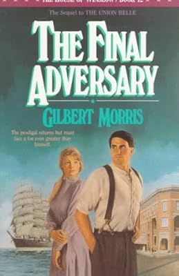 The Final Adversary (The House of Winslow #12)