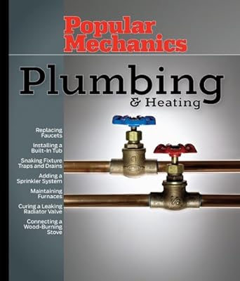 Popular Mechanics Plumbing & Heating