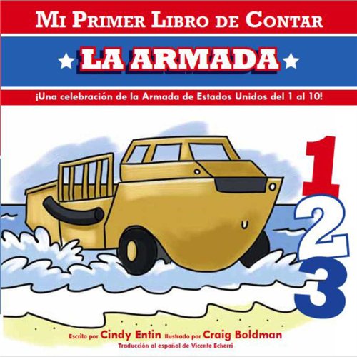 Mi Primer Libro De Contar La Armada by Cindy Entin