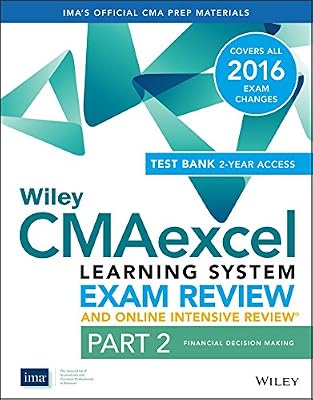 Wiley CMAexcel Learning System Exam Review 2016 and Online Intensive Review: Part 2, Financial Planning, Performance and Control (2-year access) Set