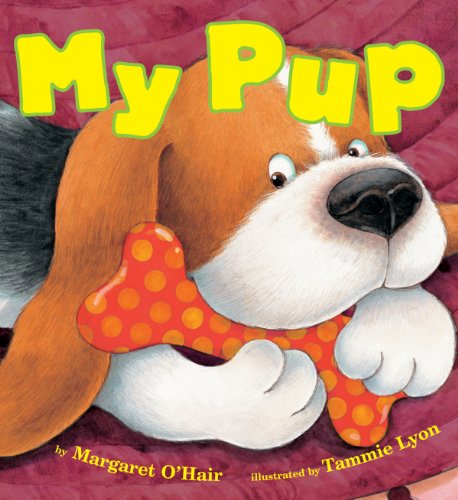 My Pup by Margaret O'Hair