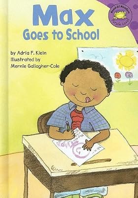 Max Goes to School (Read-It! Readers: The Life of Max Purple Level)