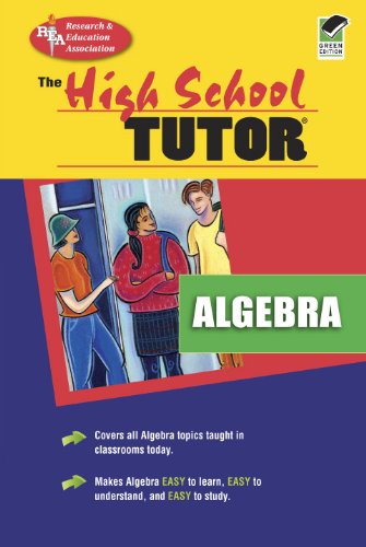 High School Algebra Tutor (High School Tutors Study Guides) by The Editors of REA