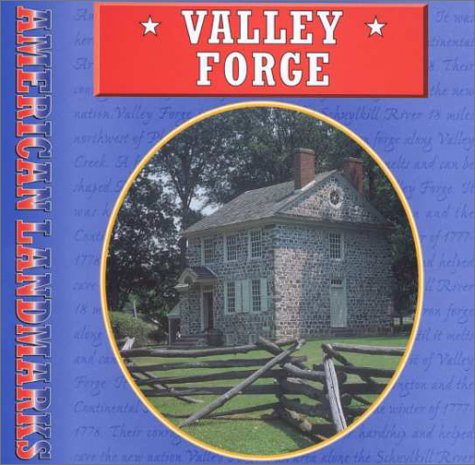 Valley Forge (American Landmarks) by Jason Cooper