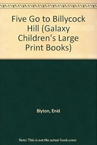 Five Go to Billycock Hill