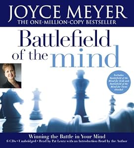 The Battlefield of the Mind: Winning the Battle in Your...