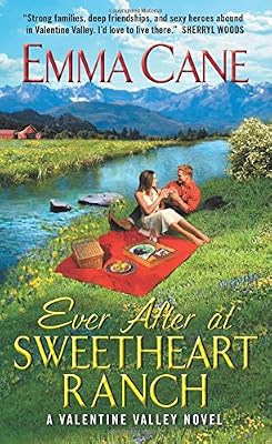 Ever After at Sweetheart Ranch: A Valentine Valley Novel