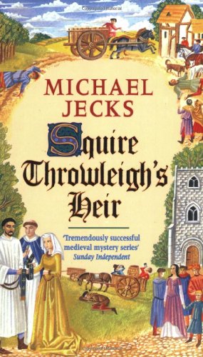 Squire Throwleigh's Heir (Knights Templar) by Michael Jecks